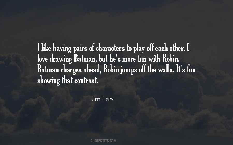 Quotes About Batman And Robin #404291