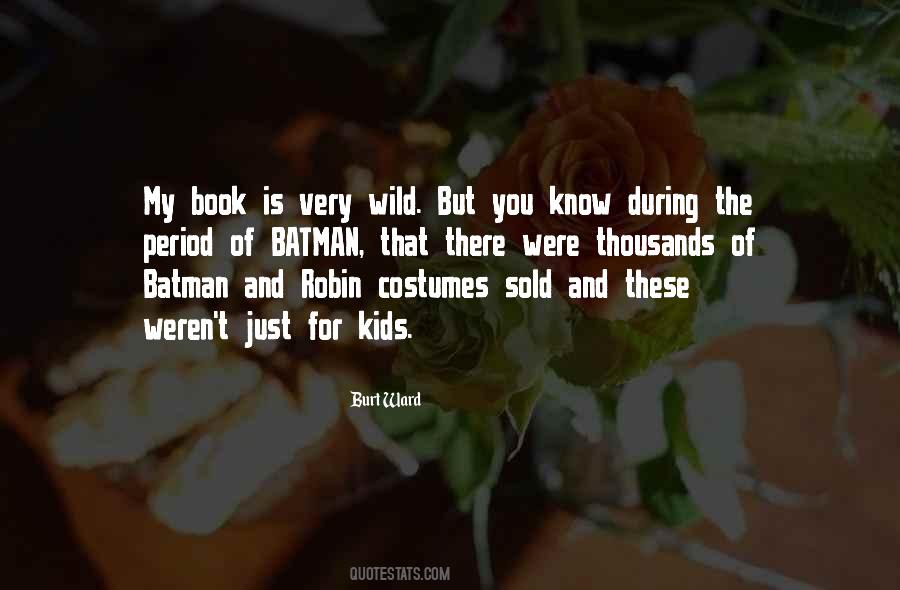 Quotes About Batman And Robin #727275