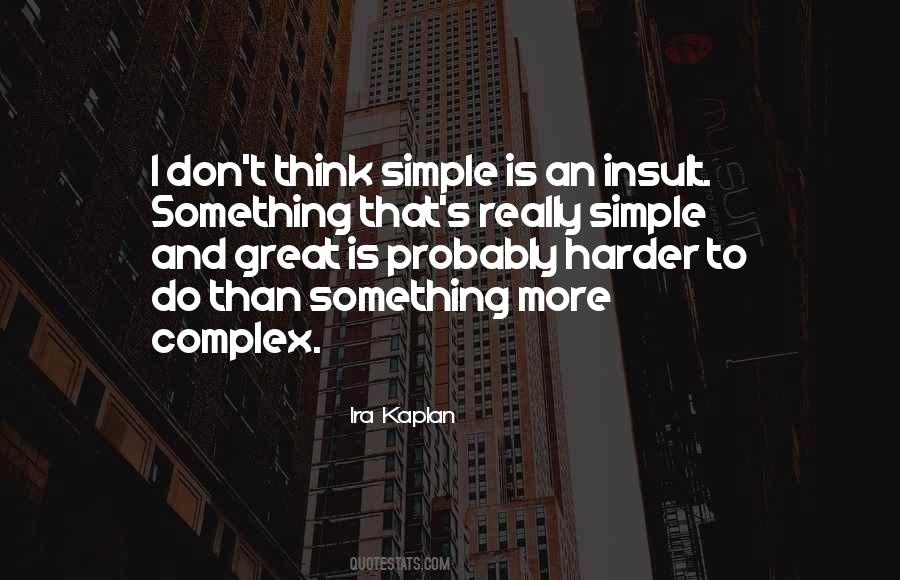 Simple Is Quotes #1323423