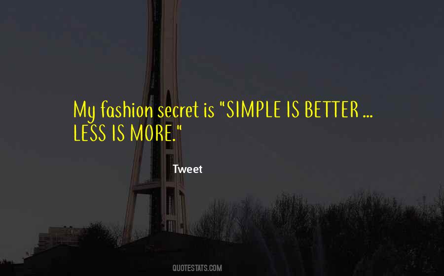 Simple Is Quotes #379964