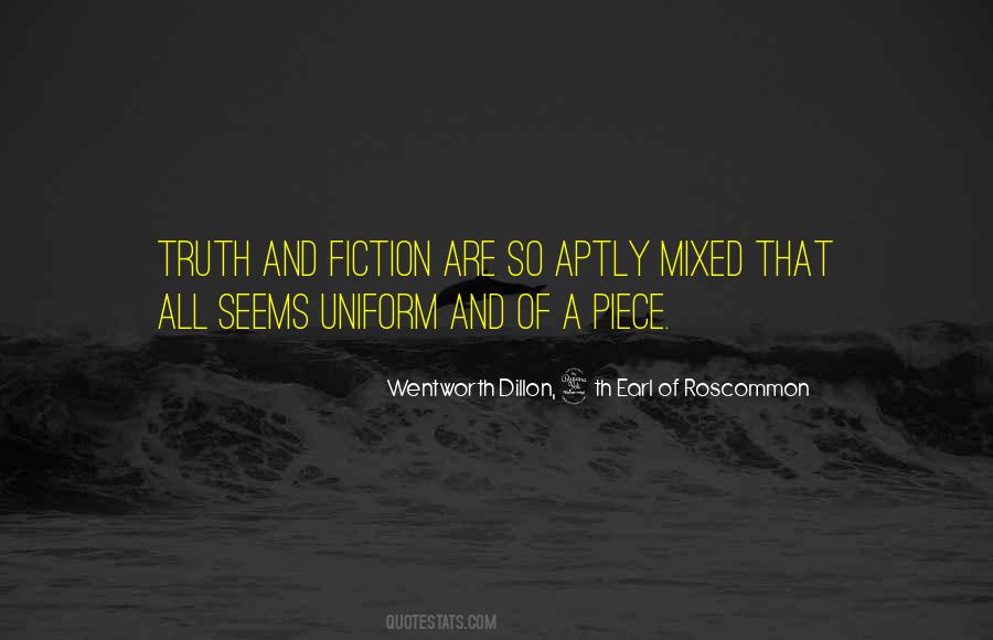 Quotes About Truth And Fiction #1491137