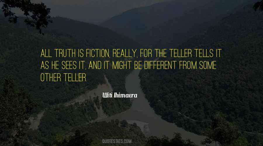 Quotes About Truth And Fiction #602011