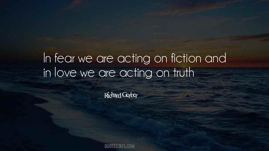Quotes About Truth And Fiction #609522