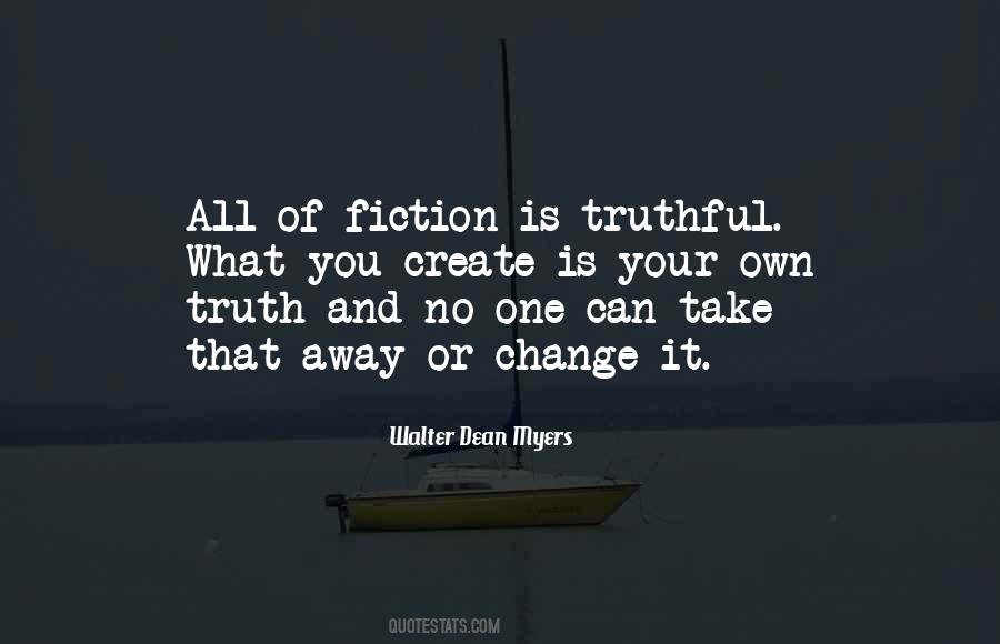 Quotes About Truth And Fiction #681302