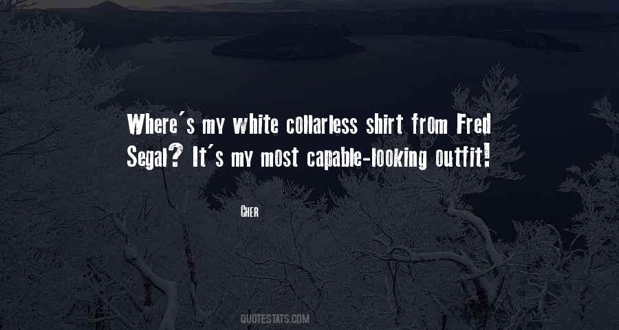 Quotes About White Shirt #173583