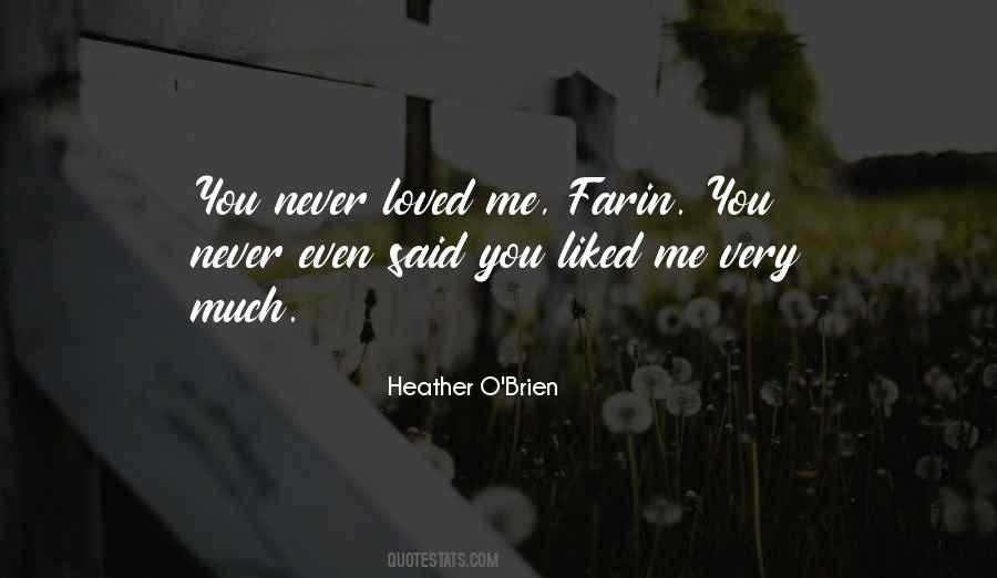 Quotes About You Never Loved Me #707693