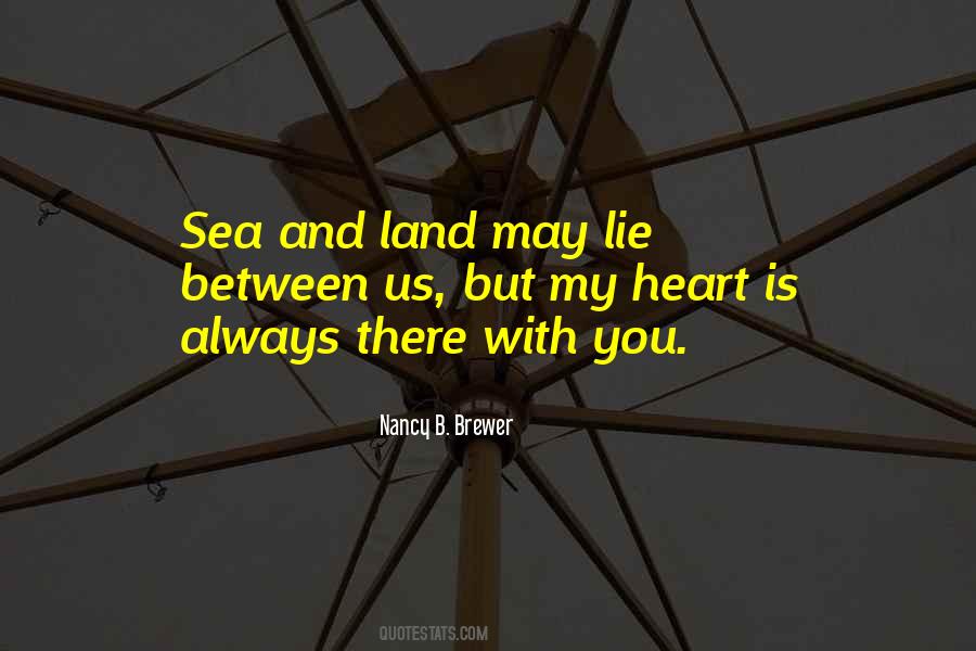 Quotes About Land And Sea #372922