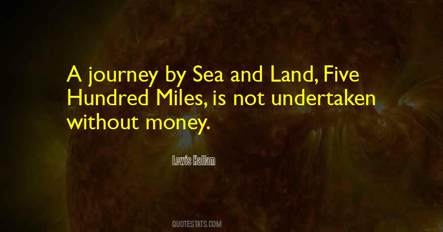 Quotes About Land And Sea #79490