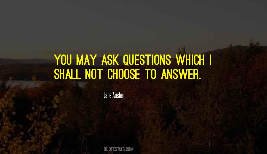 Questions Which Quotes #1793057