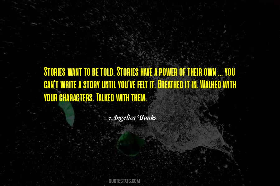 Quotes About Power Of Stories #708975