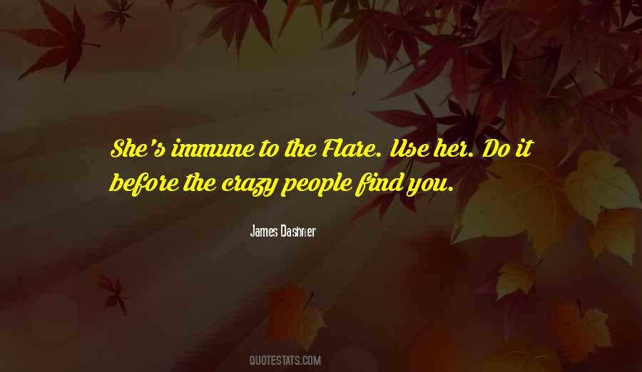 Quotes About Flare #262264