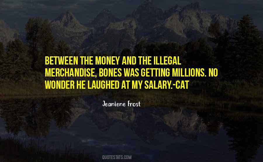 Quotes About My Salary #149977