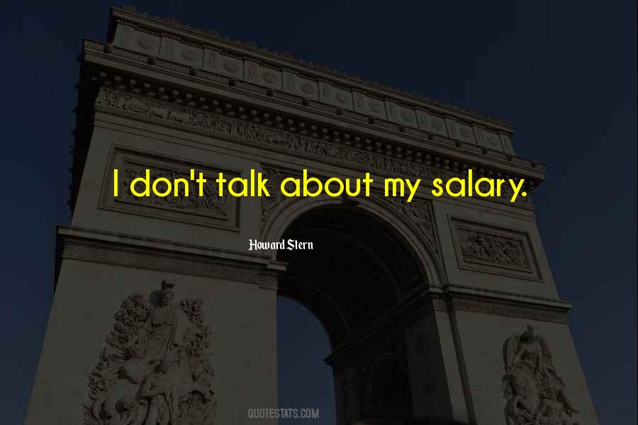 Quotes About My Salary #1718697