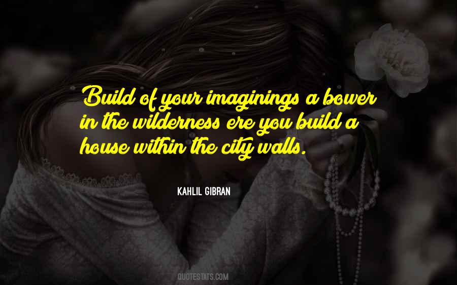 Build Walls Quotes #984713