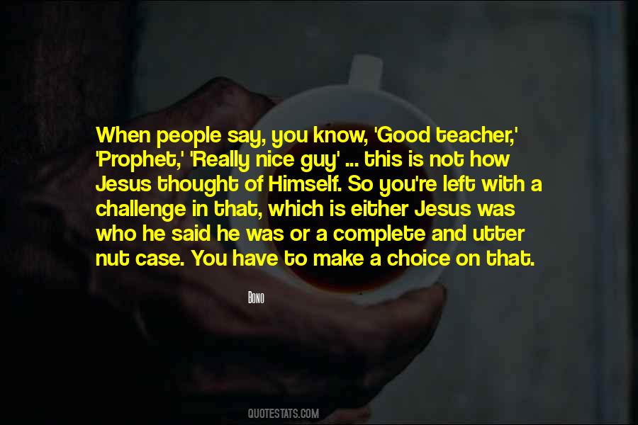 Good Teacher Quotes #1325169