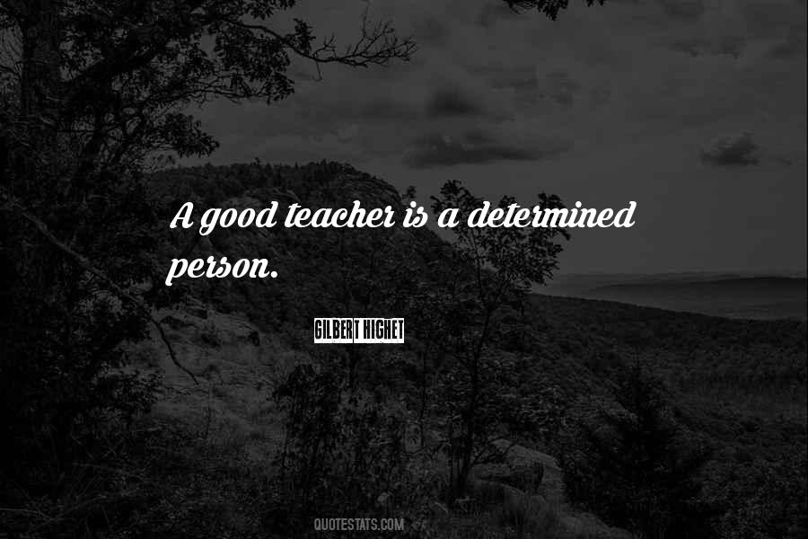 Good Teacher Quotes #195556