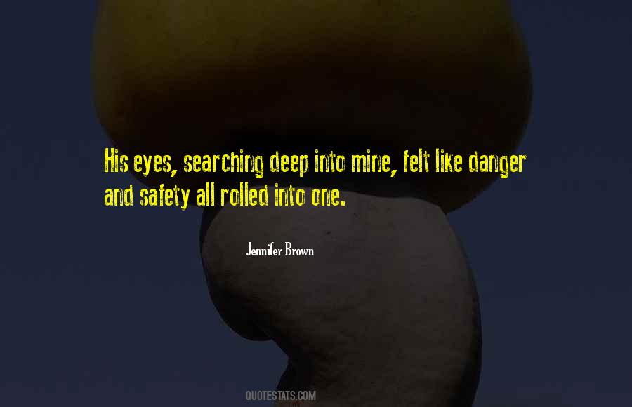 Quotes About Deep Eyes #200874