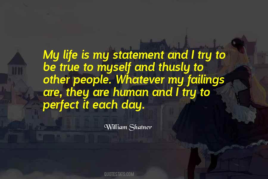 True To Myself Quotes #1085629