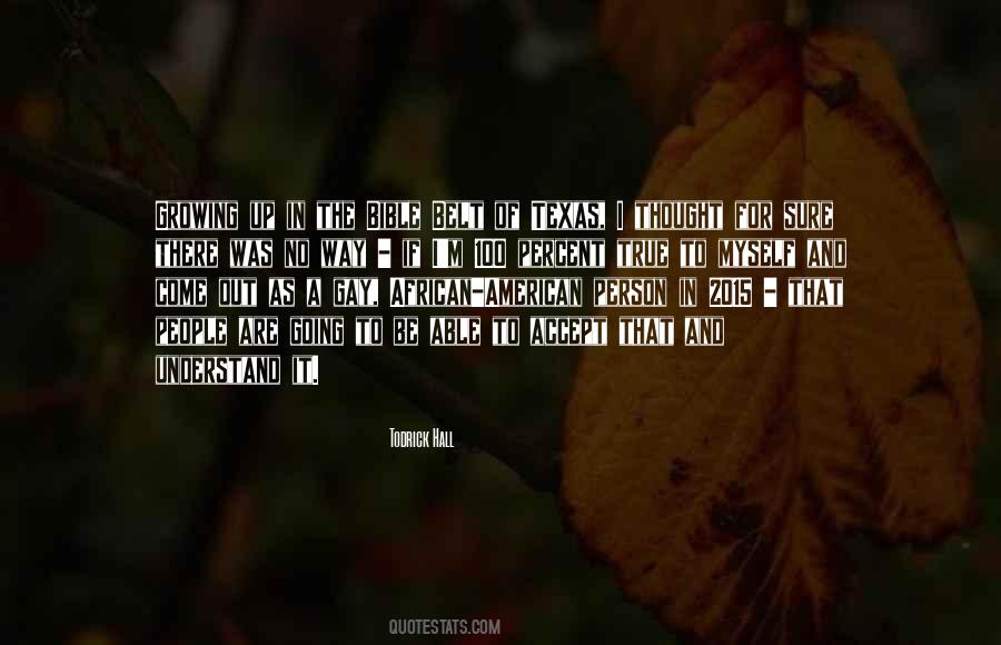 True To Myself Quotes #1412396