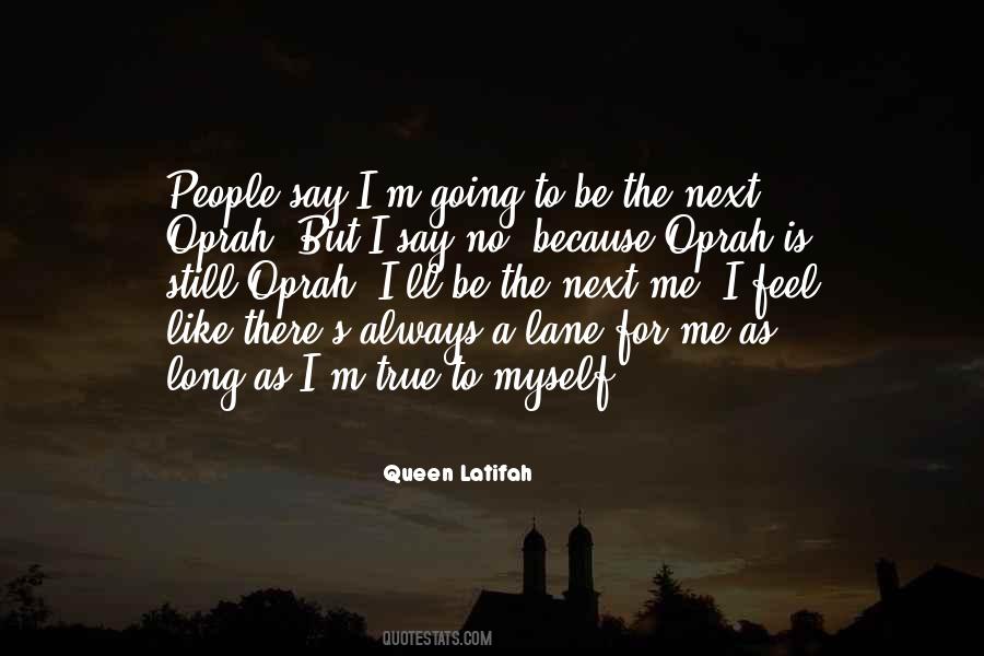 True To Myself Quotes #1551710