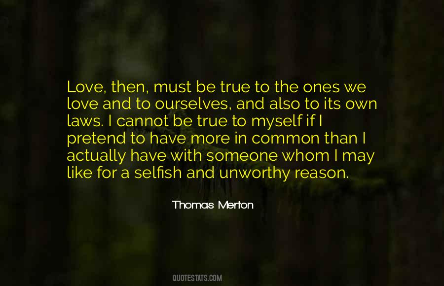 True To Myself Quotes #620107