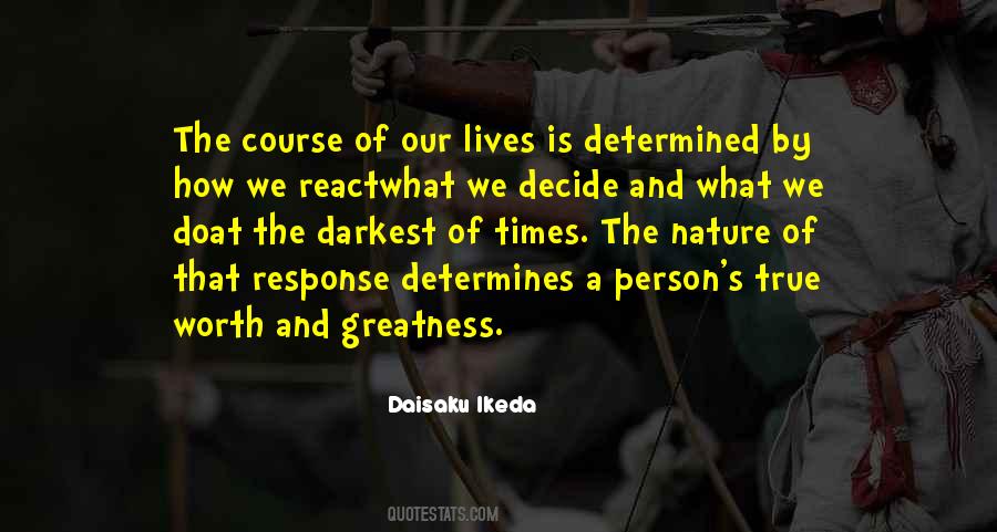 The Worth Of A Person Quotes #1073112