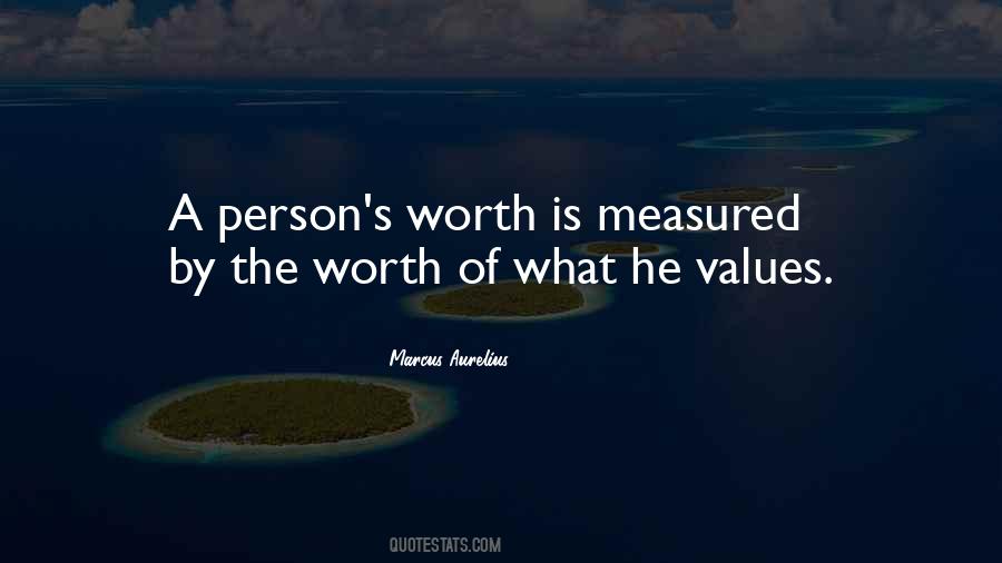 The Worth Of A Person Quotes #758321