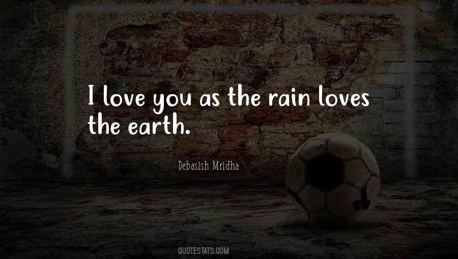 I Love The Rain Quotes #1529711