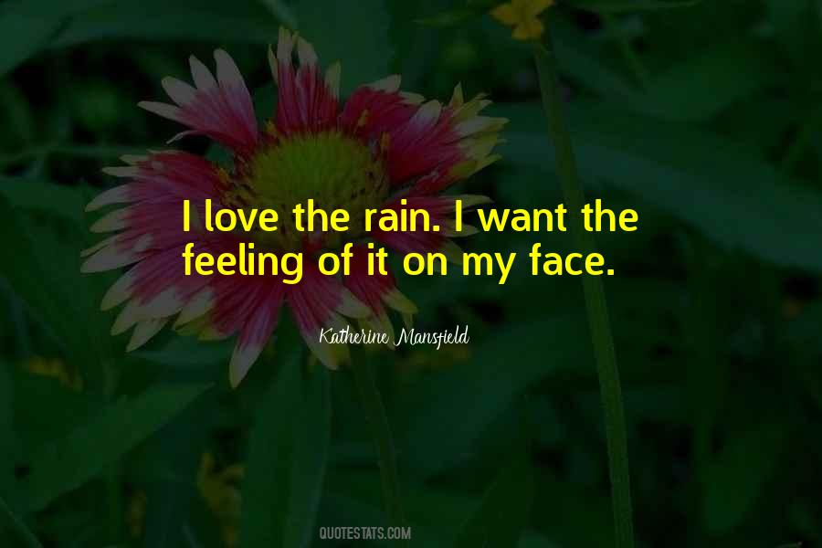 I Love The Rain Quotes #1811044