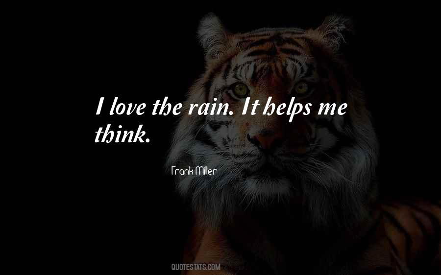 I Love The Rain Quotes #496035