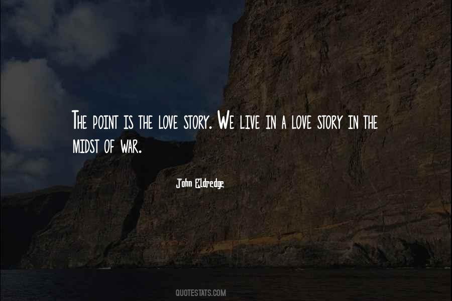 Quotes About War Love #188841