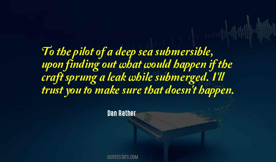 Quotes About Deep Sea #1488204