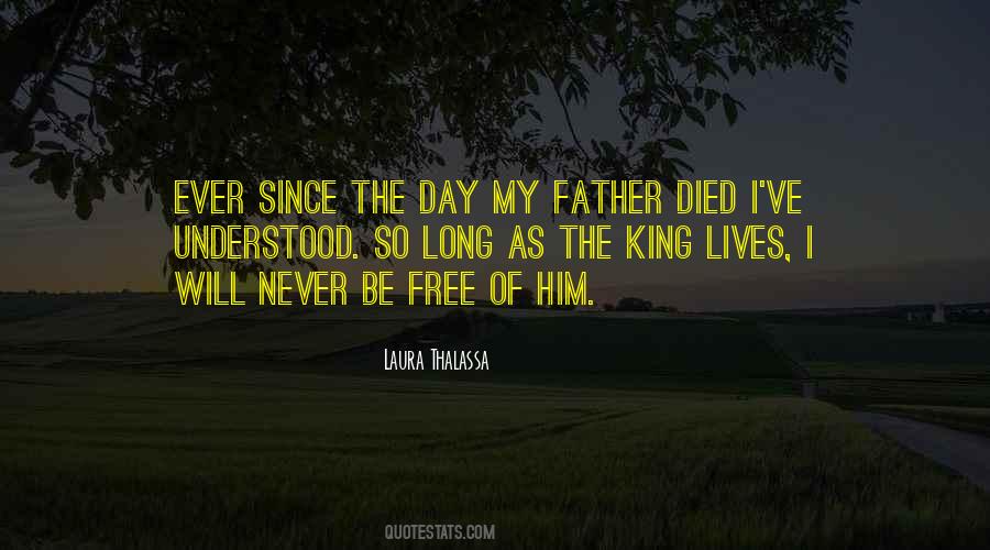 Day My Father Died Quotes #346137