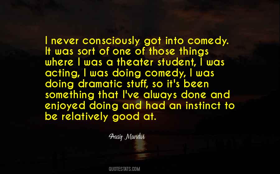Comedy Theater Quotes #893470