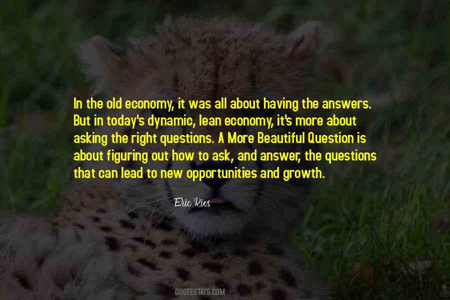 Ask The Right Questions Quotes #1022188