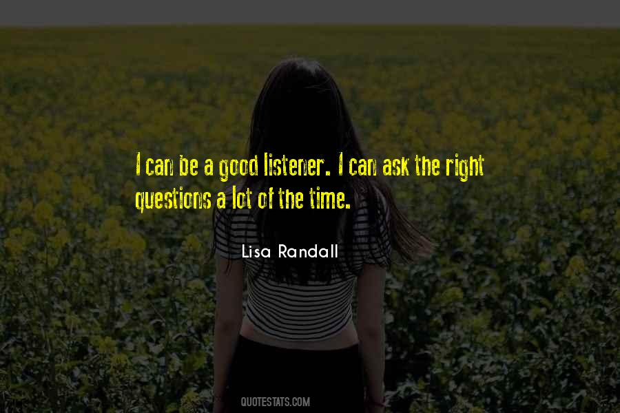 Ask The Right Questions Quotes #927402