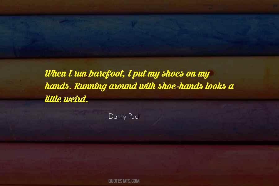 Quotes About Running Shoes #710013