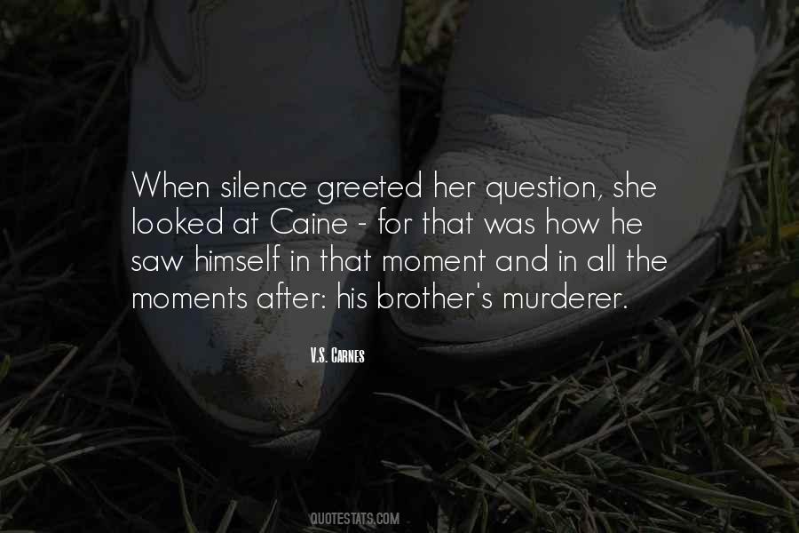 Quotes About Guilt And Silence #1563855