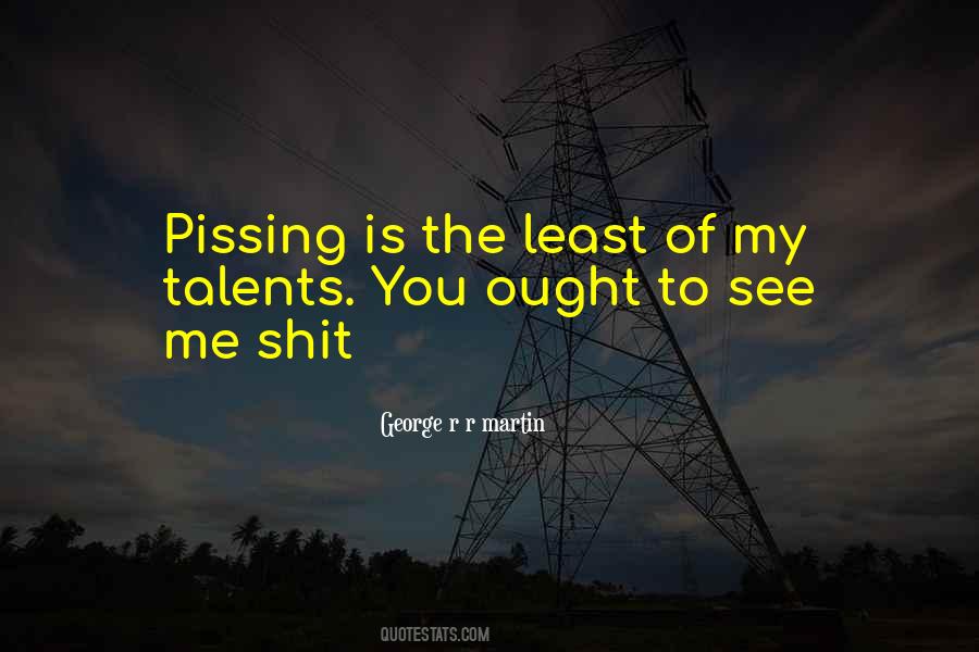 Quotes About Pissing Someone Off #153013