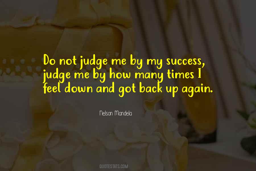 Quotes About Judging Me #131554