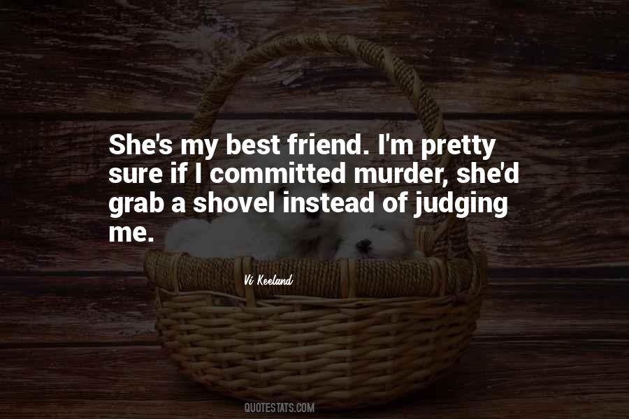 Quotes About Judging Me #652407