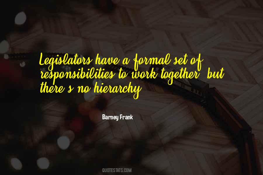 Quotes About No Hierarchy #354417