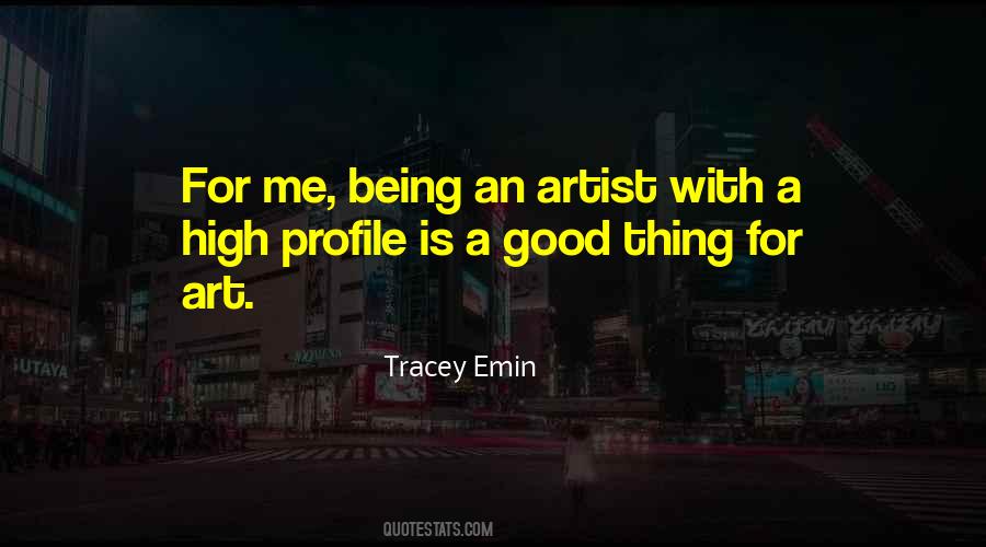 Being An Artist Quotes #1053616