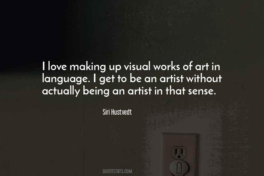 Being An Artist Quotes #1562121