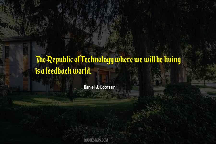 A World Of Technology Quotes #139956