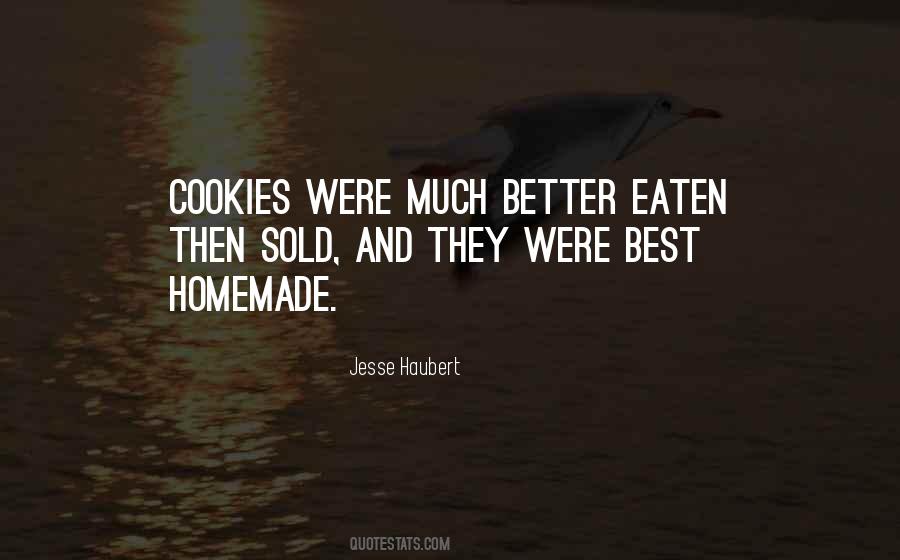Quotes About Baking Cookies #1519558