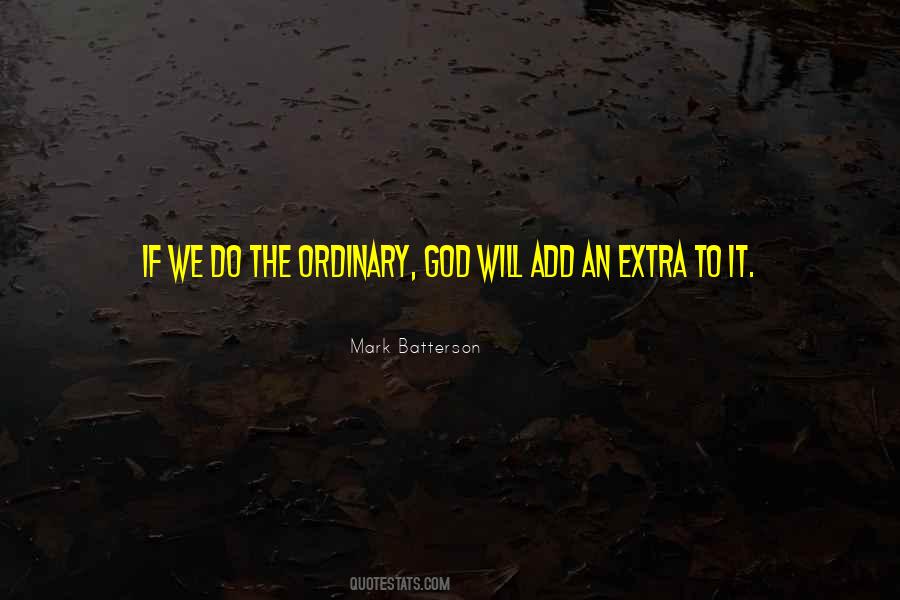 Extra Ordinary Quotes #890218