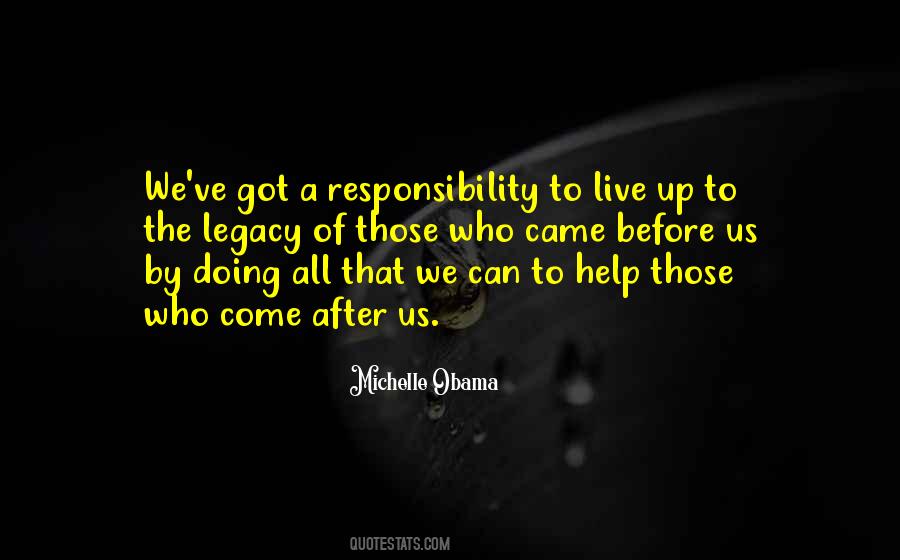 Quotes About Responsibility To Help Others #282043