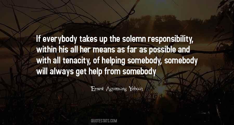 Quotes About Responsibility To Help Others #597474