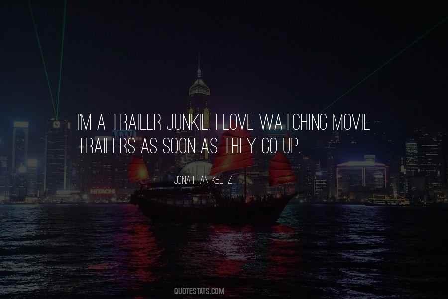 Quotes About Trailers #1498617